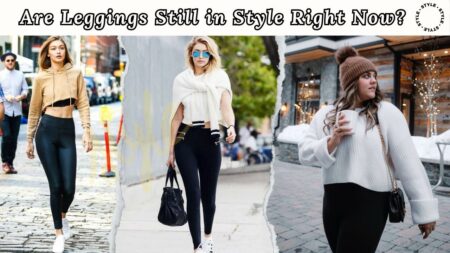 Are Leggings Still in Style Right Now?